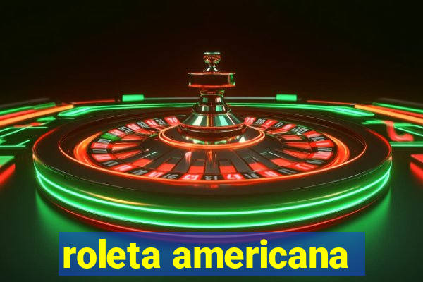 roleta americana